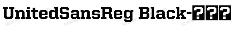 UnitedSansReg Black字体转换